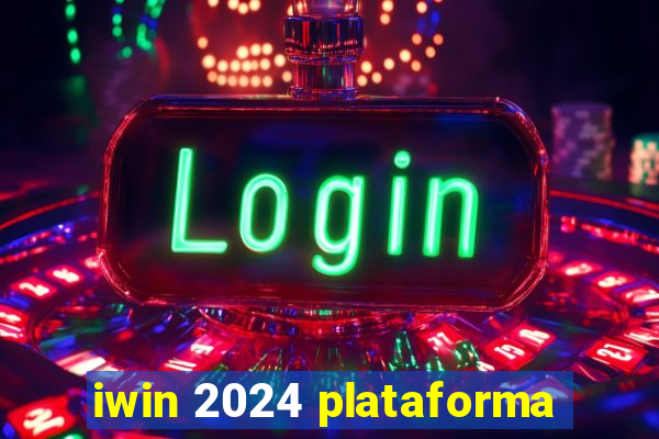 iwin 2024 plataforma